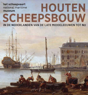 Houten scheepsbouw in de Nederlanden boek recensie