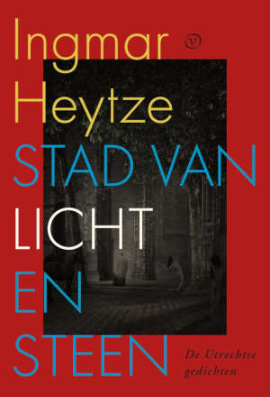 Ingmar Heytze Stad van licht en steen