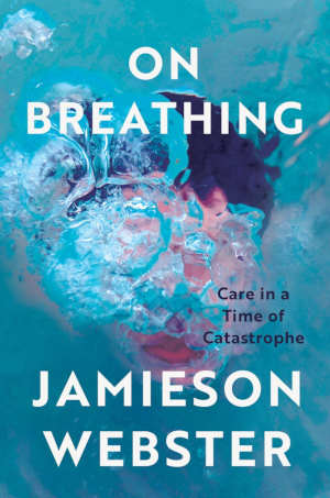 Jamieson Webster On Breathing review en recensie