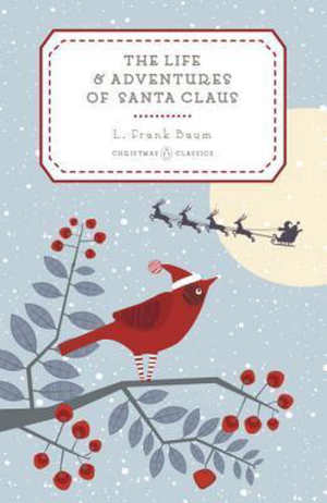 L. Frank Baum The Life and Adventures of Santa Claus review en recensie