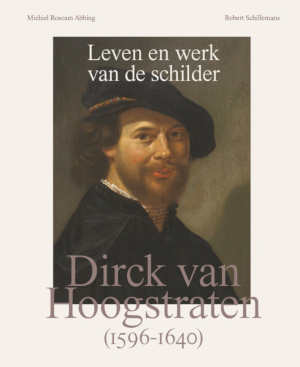 Michiel Roscam Abbing en Robert Schillemans Dirck van Hoogstraten recensie