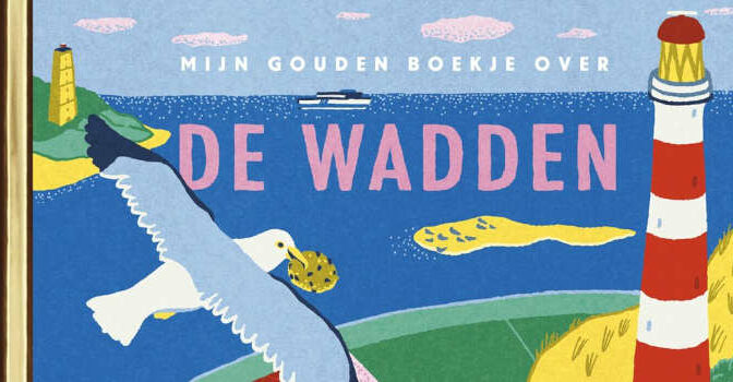 Mijn gouden boekje over de Wadden prentenboek van Jet Bakels en Yoko Heiligers