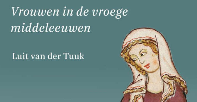 Moeders, mystici en maitresses boek van Luit van der Tuuk over vrouwen in de Middeleeuwen