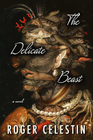 Roger Celestin The Delicate Beast review en recensie