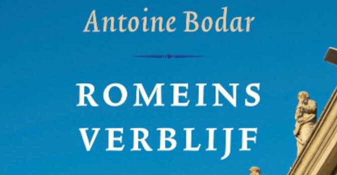 Romeins verblijf nieuw boek van Antoine Bodaar