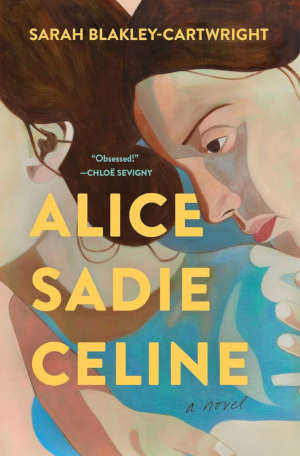 Sarah Blakley-Cartwright Alice Sadie Celine review en recensie