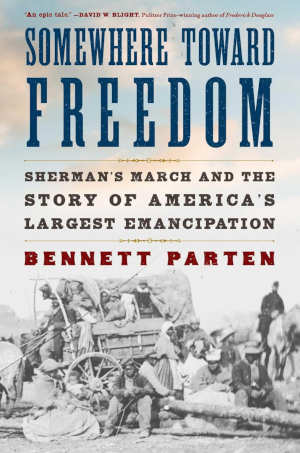 Bennett Parten Somewhere Toward Freedom