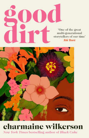 Charmaine Wilkerson Good Dirt recensie en review