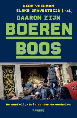 Dick Veerman Daarom zijn boeren boos