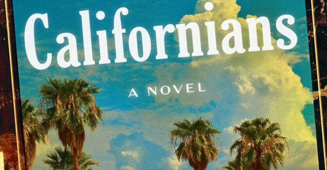 The Californians novel by Brian Castleberry