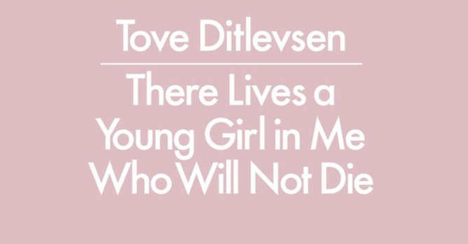 There Lives a Young Girl in Me Who Will Not Die boek met gedichten van Tove Ditlevsen