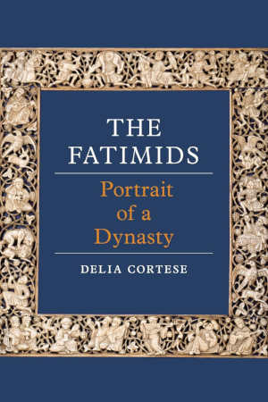 Delia Cortese The Fatimids