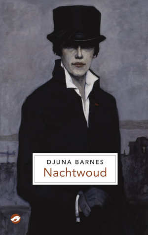 Djuna Barnes Nachtwoud recensie