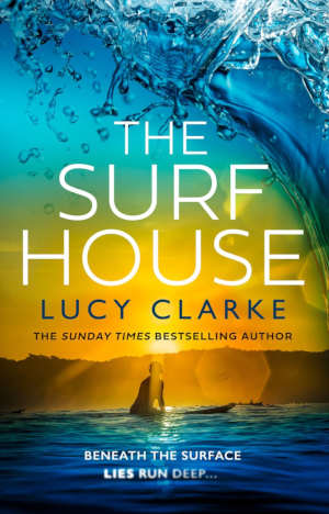 Lucy Clarke The Surf House recensie en review