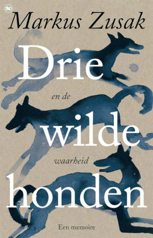 Markus Zusak Drie wilde honden en de waarheid recensie