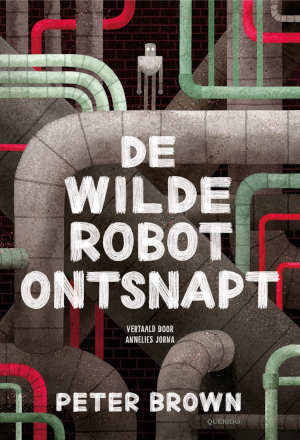 Peter Brown De wilde robot ontsnapt