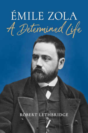 Robert Lethbridge Émile Zola biografie