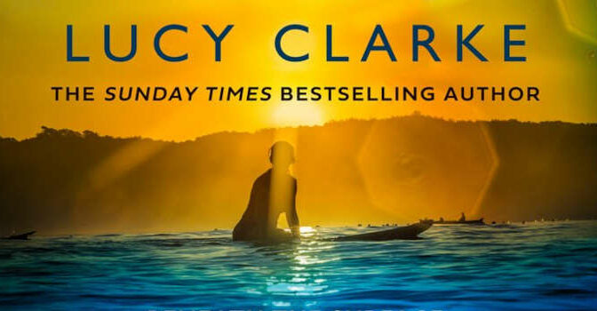 Lucy Clarke – The Surf House