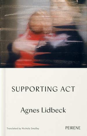 Agnes Lidbeck Supporting Act review en recensie