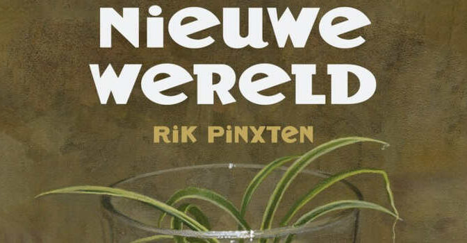 Een eerlijke nieuwe wereld antropologisch economieboek van Rik van Pinxten