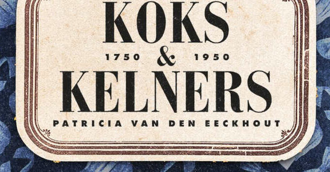 Koks & kelners geschiedenisboek van Patricia Van den Eeckhout