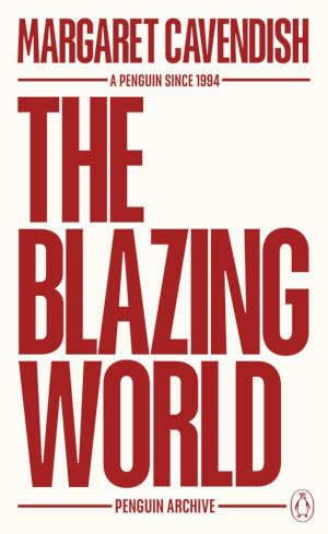 Margaret Cavendish The Blazing World