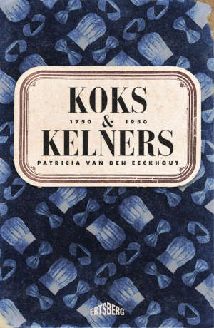 Patricia Van den Eeckhout Koks & kelners