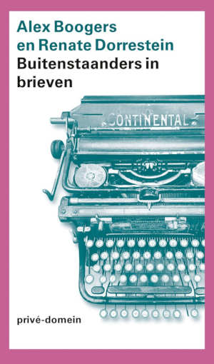 Renate Dorrestein & Alex Boogers Buitenstaanders in brieven recensie