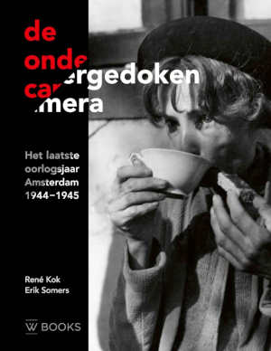 René Kok Erik Somers De ondergedoken camera